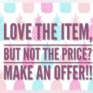 MAKE ME AN OFFER!